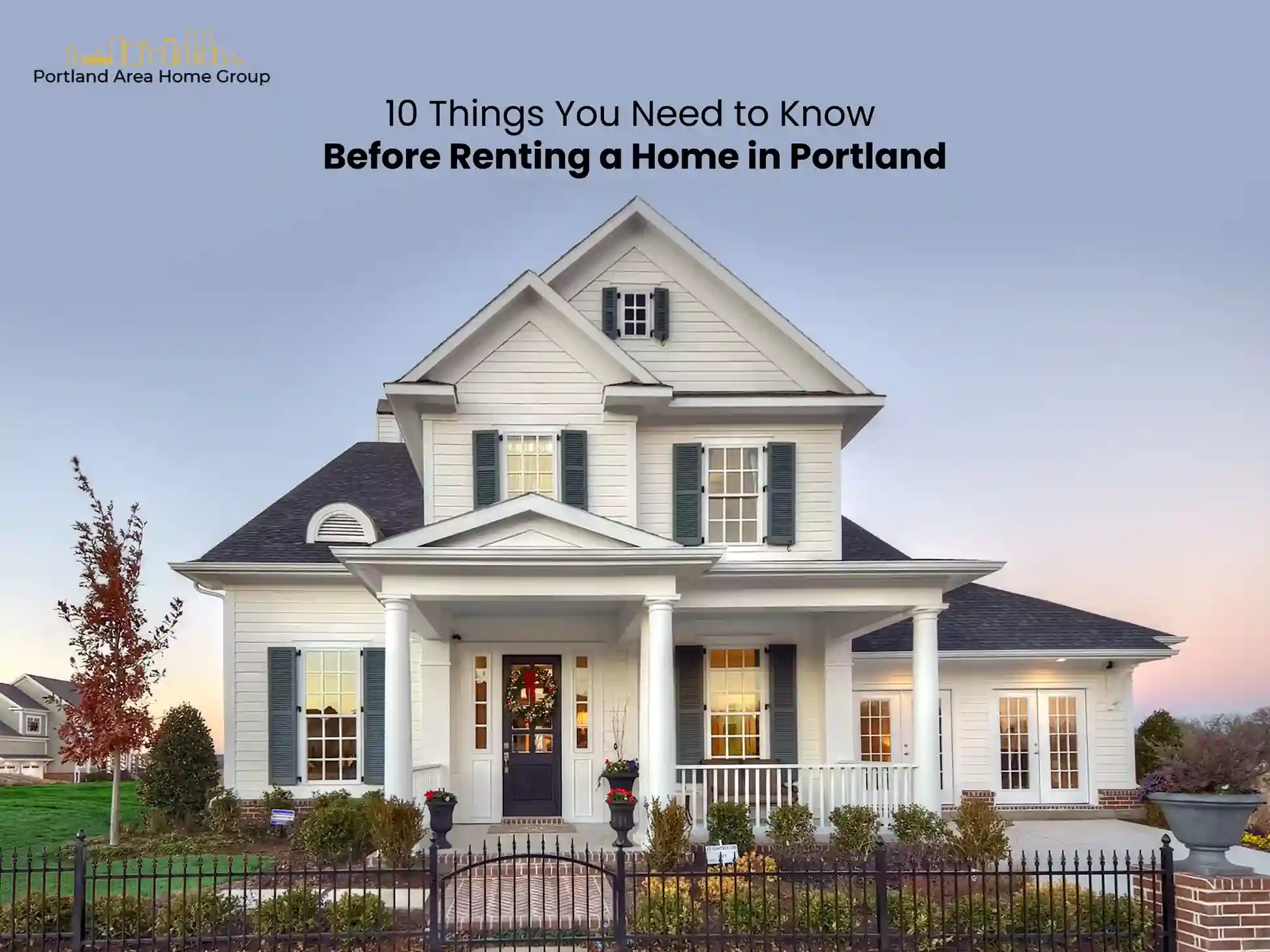 10 Things You Need to Know Before Renting a Home in Portland