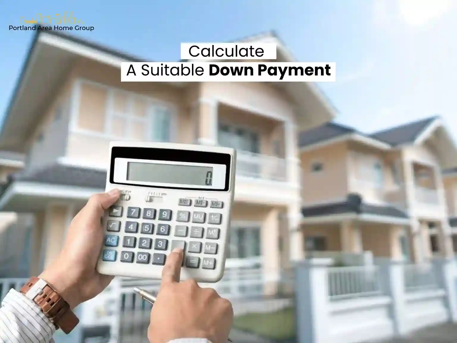 Calculate A Suitable Down Payment