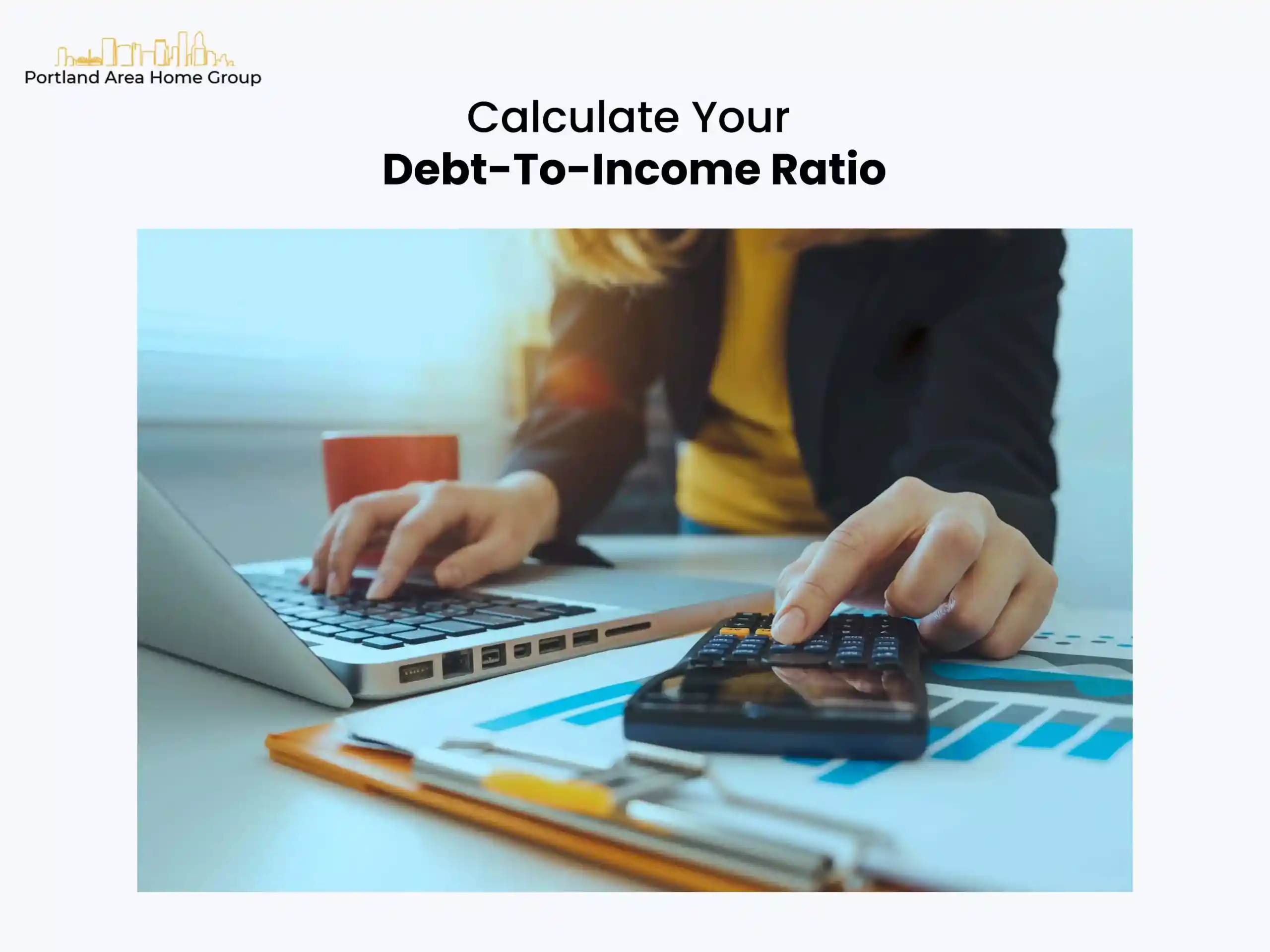 Calculate Your Debt-To-Income Ratio