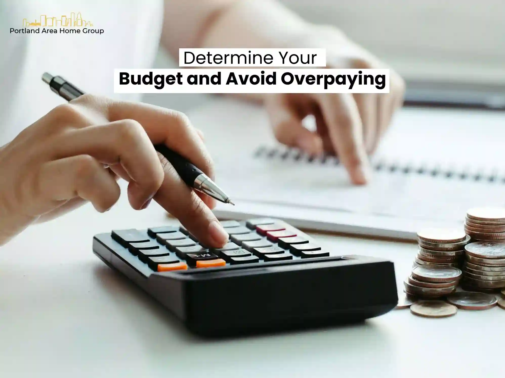Determine Your Budget and Avoid Overpaying